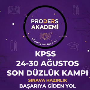 24-30 AĞUSTOS SON DÜZLÜK KAMPI